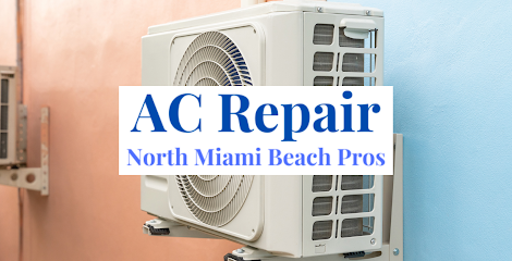 AC Repair North Miami Beach Pros